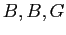 $\displaystyle B,B,G$
