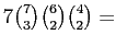 $ 7\binom{7}{3} \binom{6}{2}\binom{4}{2} = $