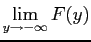 $\displaystyle \lim_{y \to -\infty} F(y)$