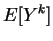 $\displaystyle E[Y^{k}]$