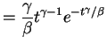$\displaystyle = \frac{\gamma}{\beta}t^{\gamma-1}e^{-t^{\gamma}/\beta}$