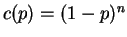 $ c(p)=(1-p)^n$
