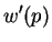 $\displaystyle w'(p)$