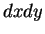 $\displaystyle dxdy$