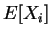 $\displaystyle E[X_i]$