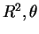 $ R^{2}, \theta$