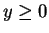 $ y \ge 0$