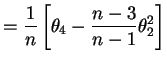$\displaystyle =\frac{1}{n}\left[\theta_{4}-\frac{n-3}{n-1}\theta_{2}^{2}\right]$