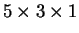 $ 5 \times 3 \times 1$