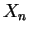$ X_{n}$