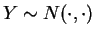 $ Y \sim N(\cdot,\cdot)$