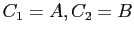 $ C_1=A, C_2=B$