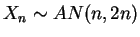 $\displaystyle X_{n} \sim AN(n,2n)$