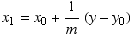 x_1 = x_0 + 1/m (y - y_0)