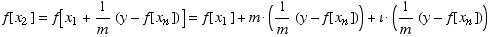 f[x_2] = f[x_1 + 1/m (y - f[x_n])] = f[x_1] + m  (1/m (y - f[x_n])) + ι  (1/m (y - f[x_n]))