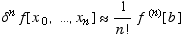 δ^nf[x _0, ..., x_n] ≈1/n ! f ^(n)[b]